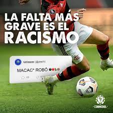 CONMEBOL.com - Que el racismo no destruya nuestro fútbol y seamos ejemplo  para un sociedad cada vez mejor.​ ¡El racismo es la falta más grave,  eliminémoslo de nuestras vidas! | Facebook